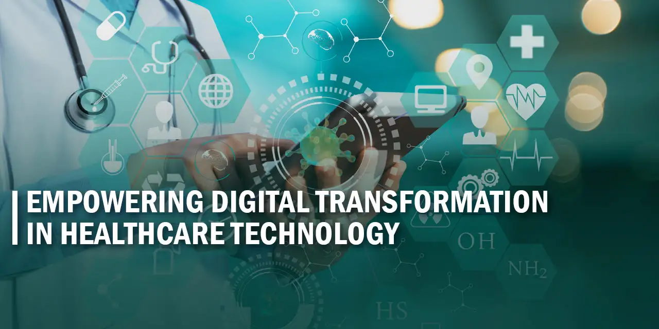 Digital transformation in healthcare technology